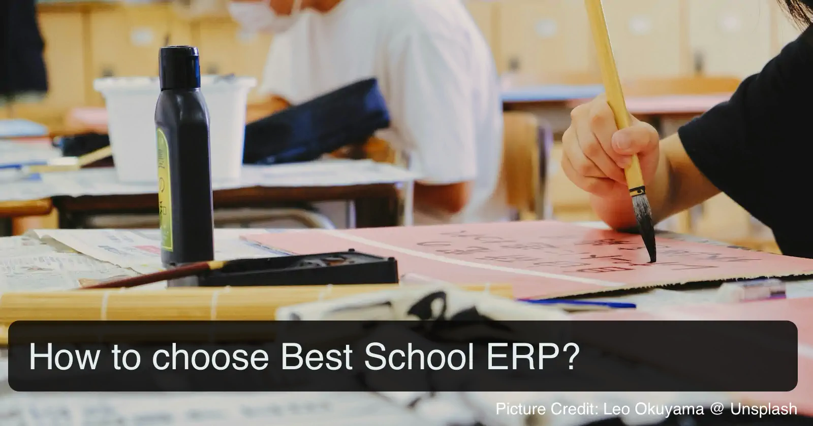 How to Choose the Best School ERP?